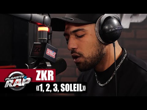 [EXCLU] Zkr "1, 2, 3, soleil" #PlanèteRap