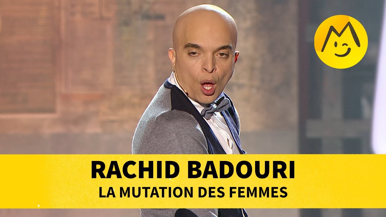 Rachid Badouri - La mutation des femmes