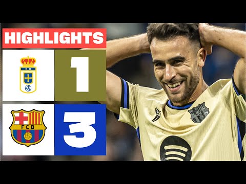 REAL OVIEDO 1 - 3 FC BARCELONA | RESUMEN LALIGA EA SPORTS