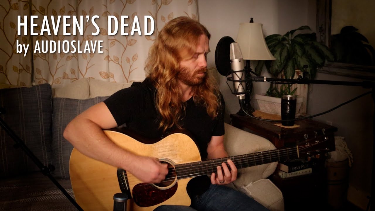 "Heaven's Dead" by Audioslave - Adam Pearce (Acoustic Cover)