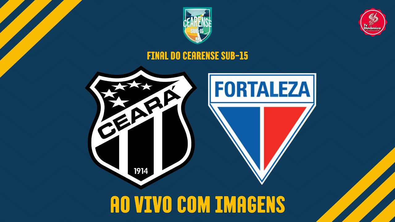 Ceará vs Fortaleza - Sub-15 Final (First Leg) ⚽