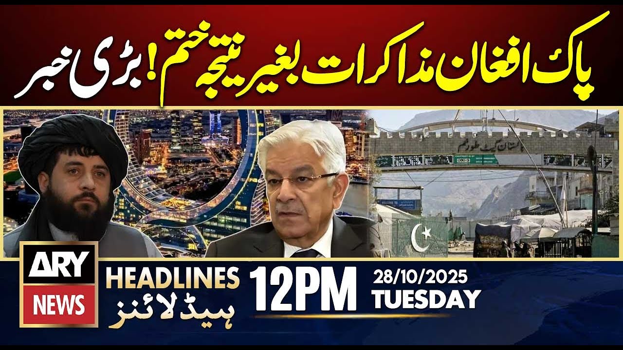No Progress in Pak-Afghan Istanbul Talks | ARY News Headlines, Oct 28, 2025