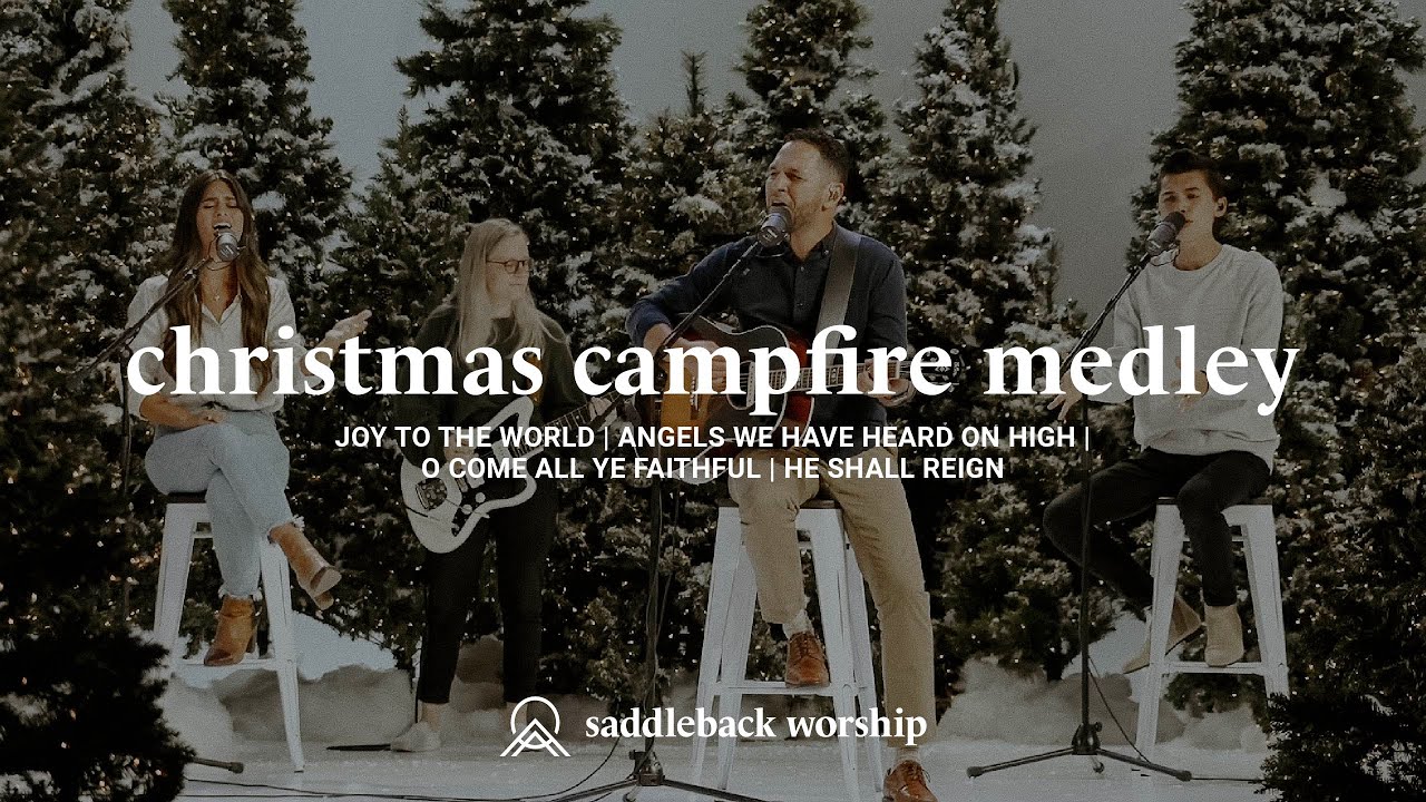 Christmas Campfire Medley 🎄 by Saddleback Worship