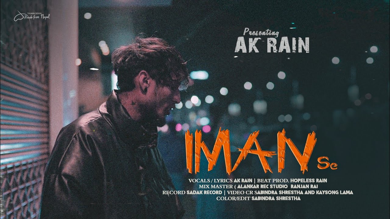 AK RA!N || Iman Se || Hopeful Rain | Maithili Rap 2023