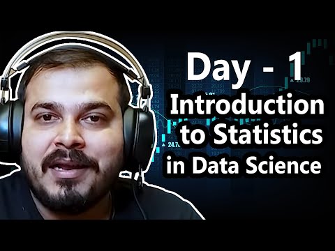 Day 1: Introduction to Statistics in Data Science