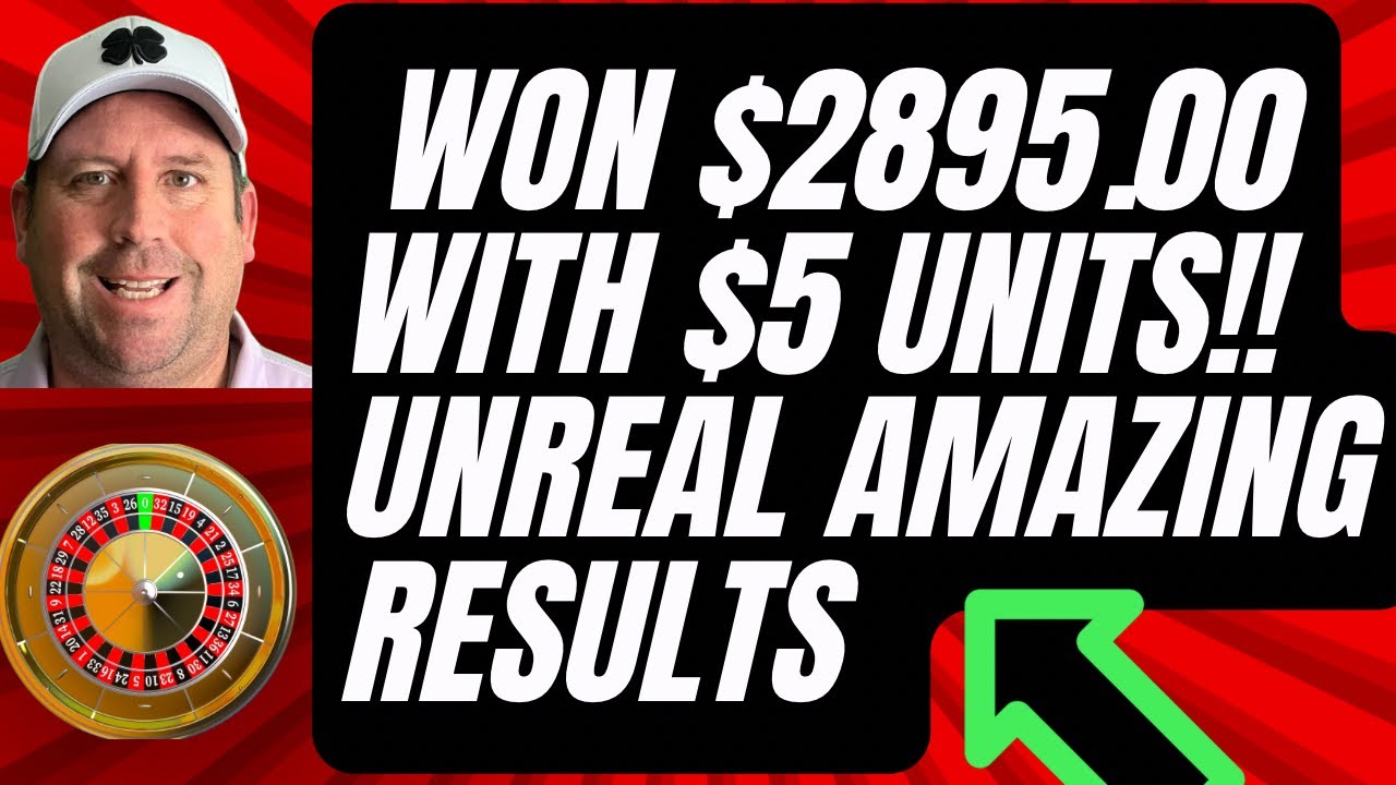 Won $2,895 Playing Roulette with $5 Units 🎲