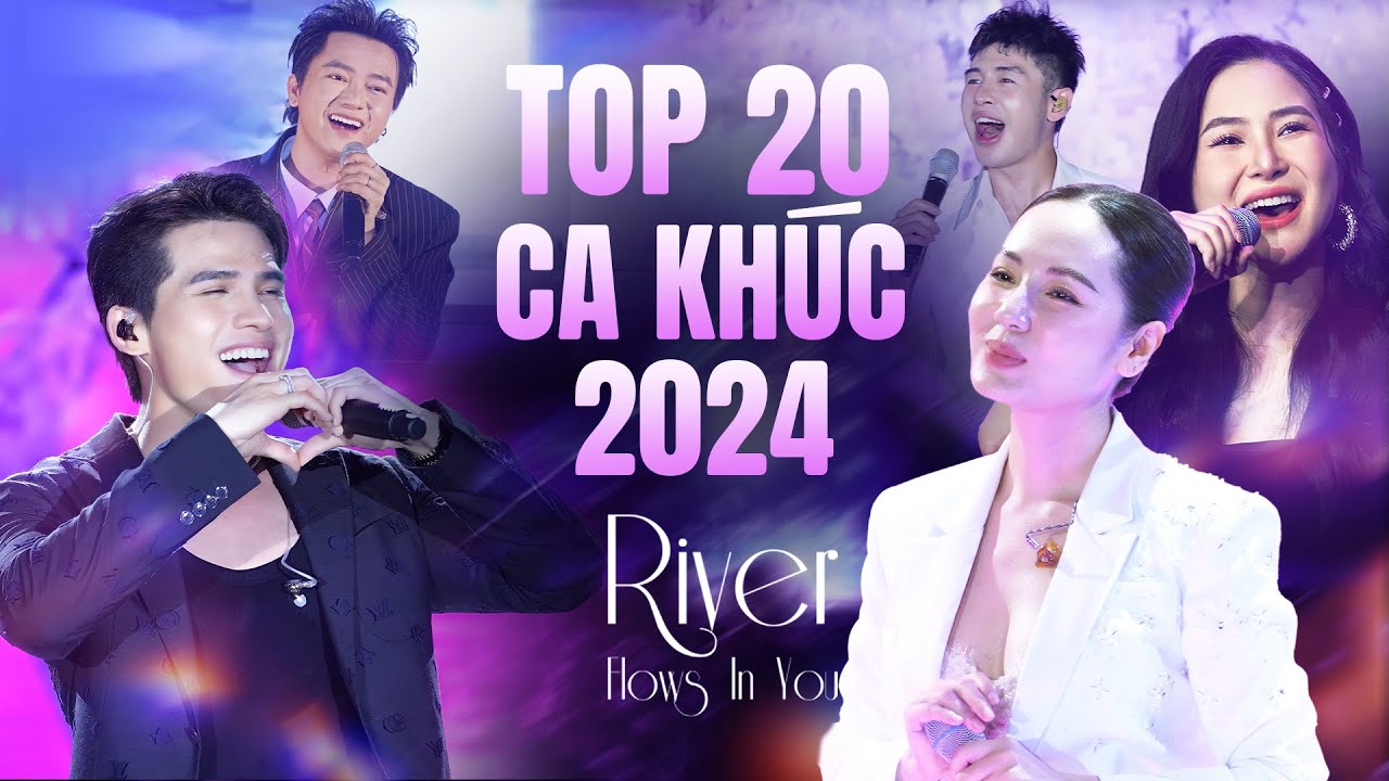 Top 20 Best Songs of 2024 at River Flows In You Show