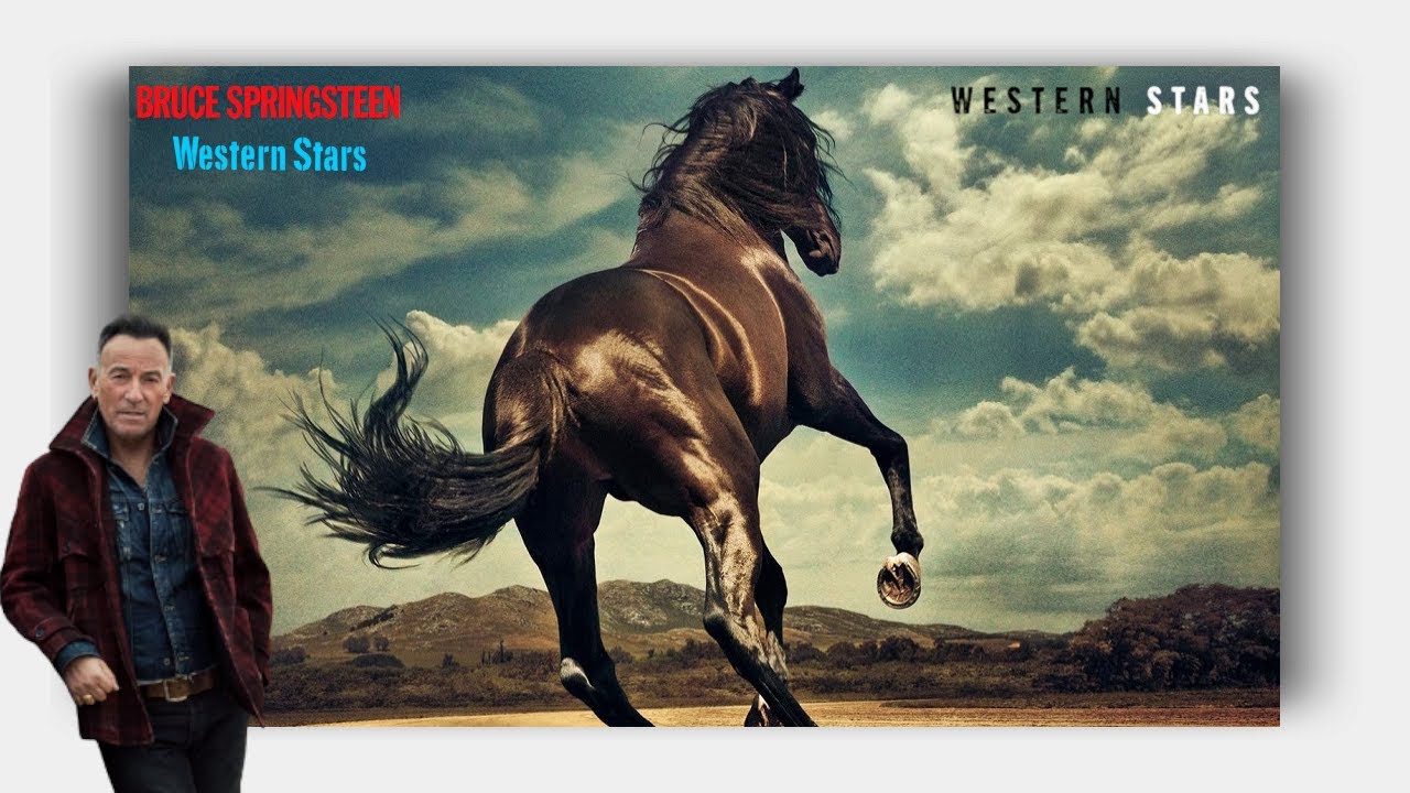 Bruce Springsteen - Western Stars (Lyrics)