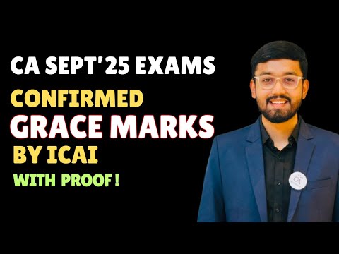 Sept’25 GRACE MARKS by ICAI & Passing Percentage | CA Final & CA Inter exams