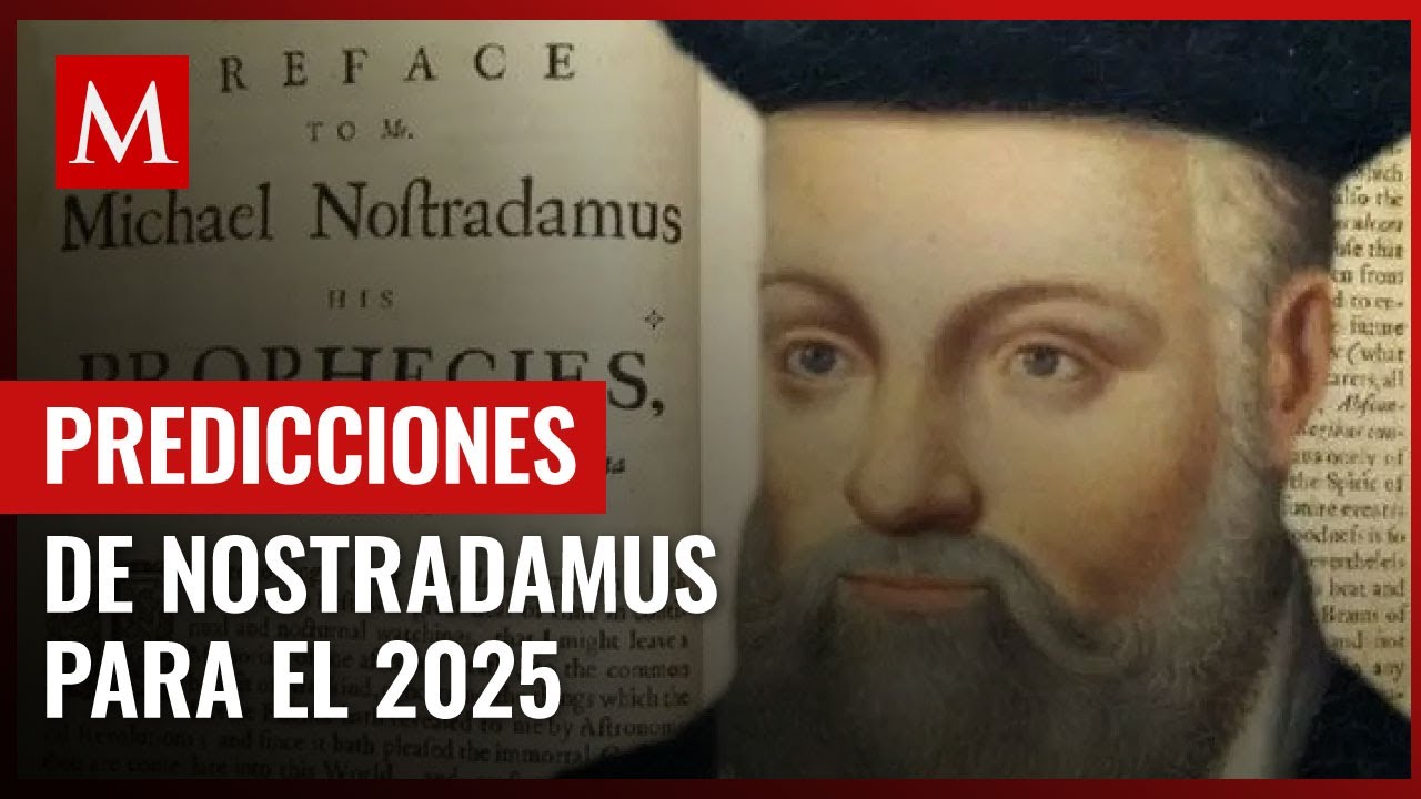 Nostradamus 2025: Predicciones que podrían cambiar el mundo 🌍