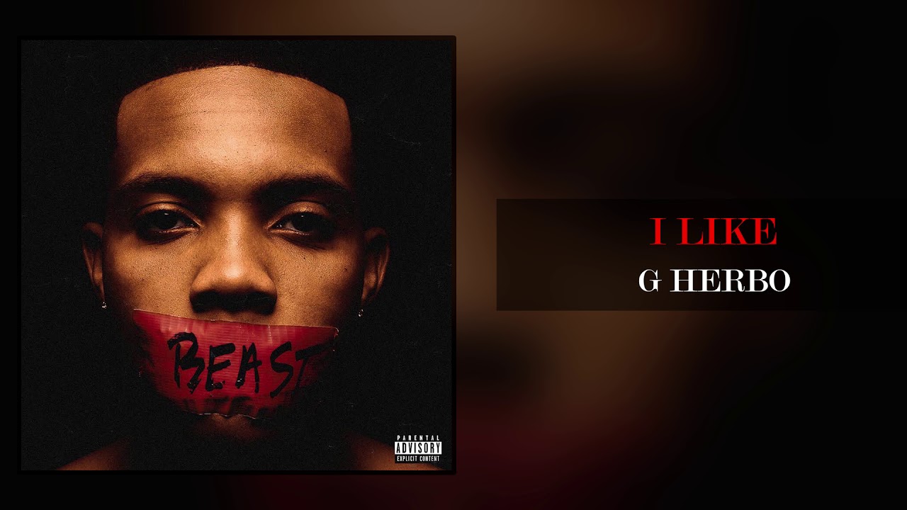 G Herbo - I Like (Official Audio) 🎵