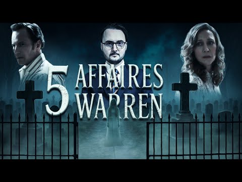 Les 5 Affaires Warren les plus troublantes (histoires vraies)