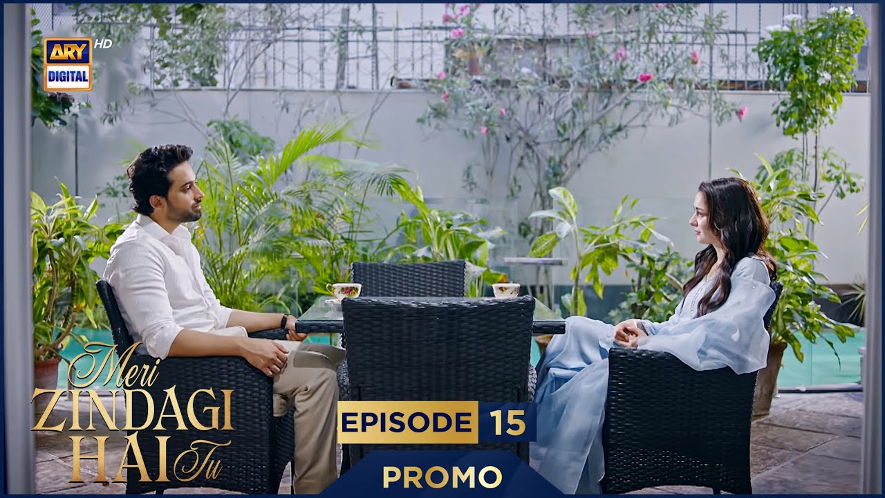 Meri Zindagi Hai Tu Ep 15 | ARY Digital, 8 PM