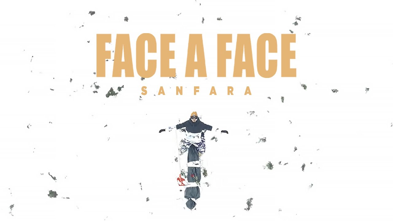 Sanfara - Face A Face 🎶 Official Music Video