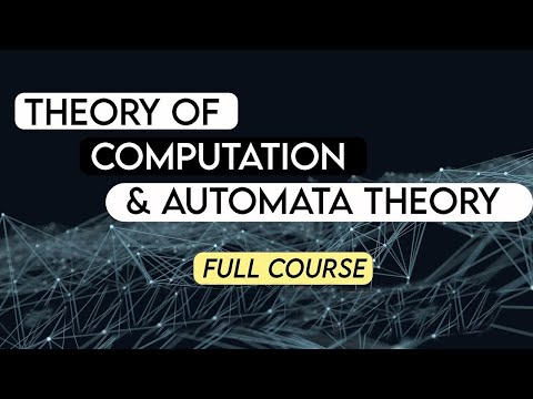 Theory of Computation and Automata Theory ( Full Course )