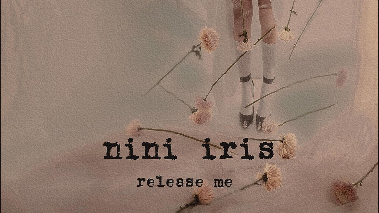Nini Iris - Release Me (Lyric Video) 🎶