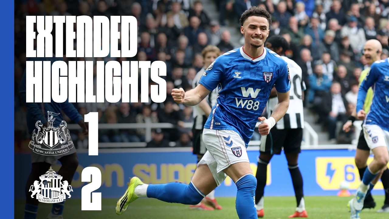 Extended Highlights: Newcastle 1-2 Sunderland β½