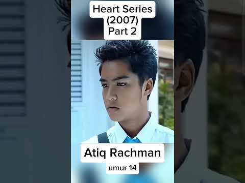 Para Pemain Heart Series (2007) Part 2 new vers. #series #nostalgia #trendingshorts #youtubeshorts