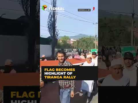 Gigantic Tricolour takes centre stage in Baramulla’s ‘Tiranga Rally’