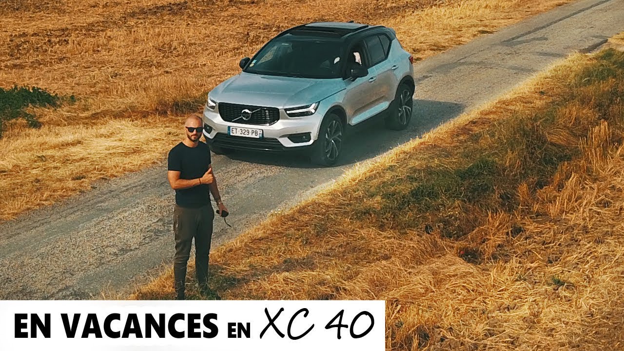 Volvo XC40 D4 R Design : Parfait pour vos vacances 🚗