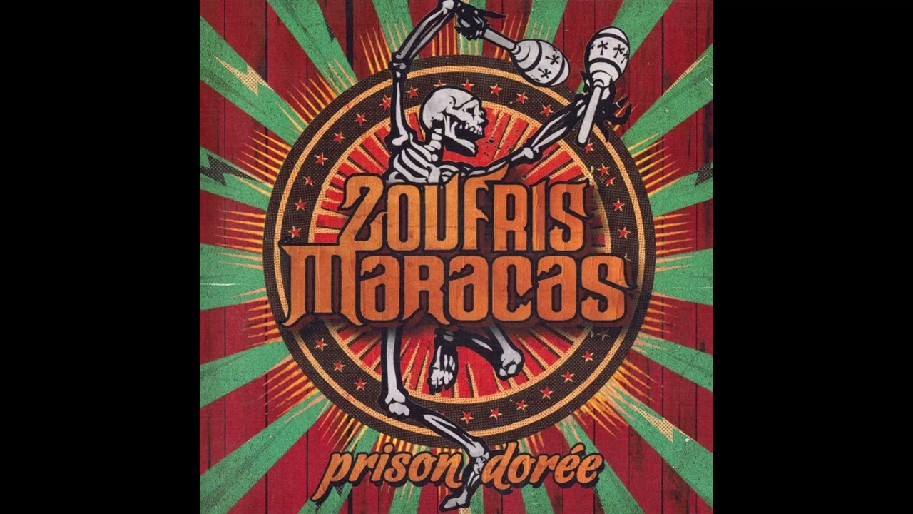 Zoufris Maracas - "Prison dorée"