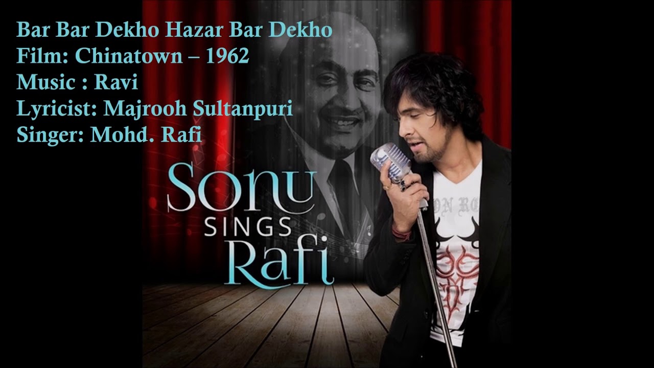 Bar Bar Dekho Hazar Bar Dekho | Mohd. Rafi (1962)