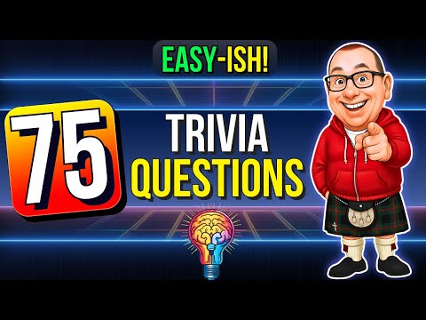 PUB QUIZ | 75 Trivia Questions (EASY-ISH 😜) - Test Your General Knowledge!