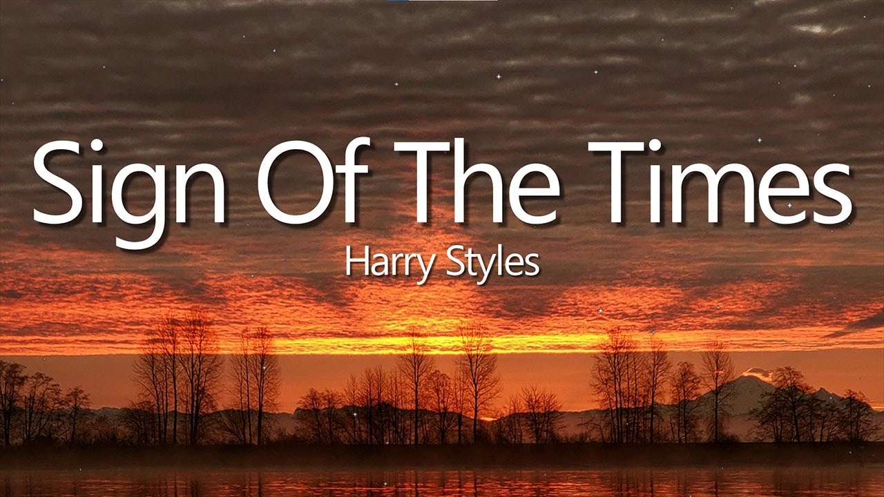 Harry Styles - Sign of the Times (Lyrics)