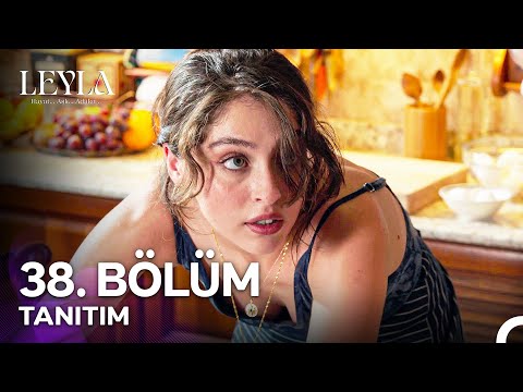 Leyla: Hayat…Aşk…Adalet... 38. Bölüm Tanıtımı - "Leyla Yalının Yeni Şefi!"