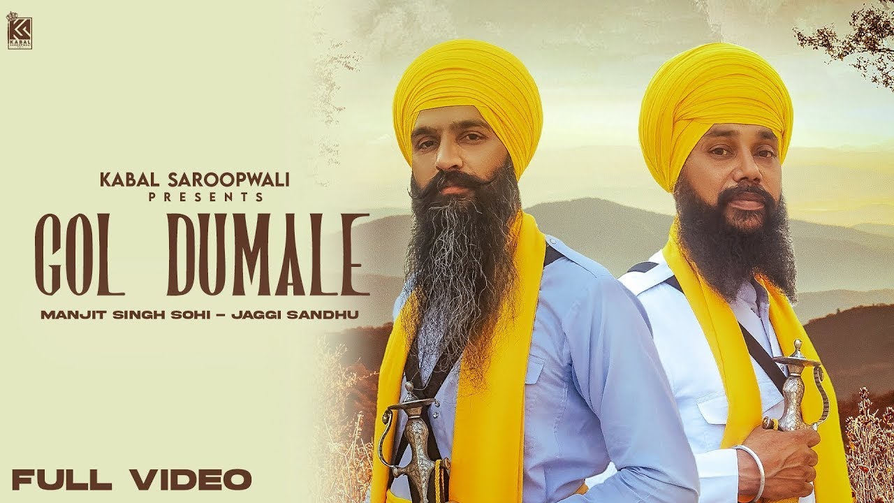 Gol Dumale 🎶 Official Punjabi Song 2023 | Manjit Singh Sohi & Jaggi Sandhu