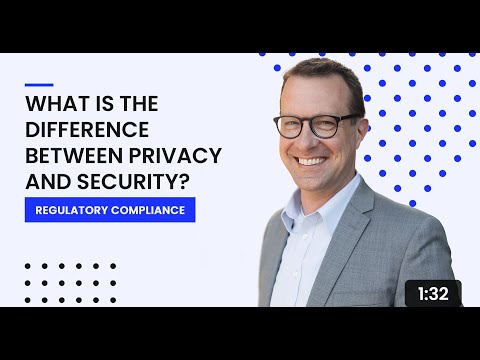 What Is the Difference Between Privacy and Security?