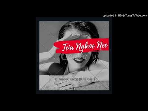 Bibao x Kazy -Teia qkoe nee(Kiri Girls) Kiribati Music 2018