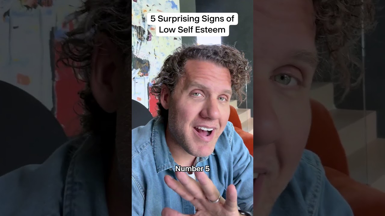 5 Unexpected Signs of Low Self-Esteem