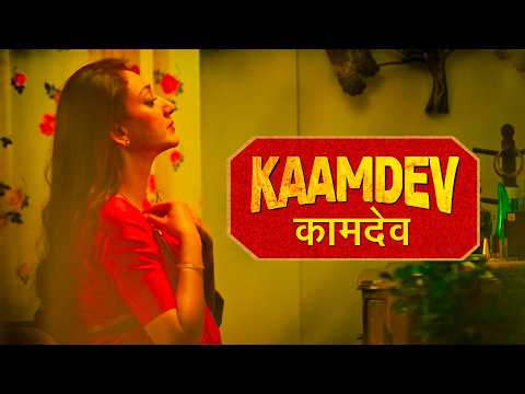 Kaamdev – A Short Film That’ll Make You Question Your Desires