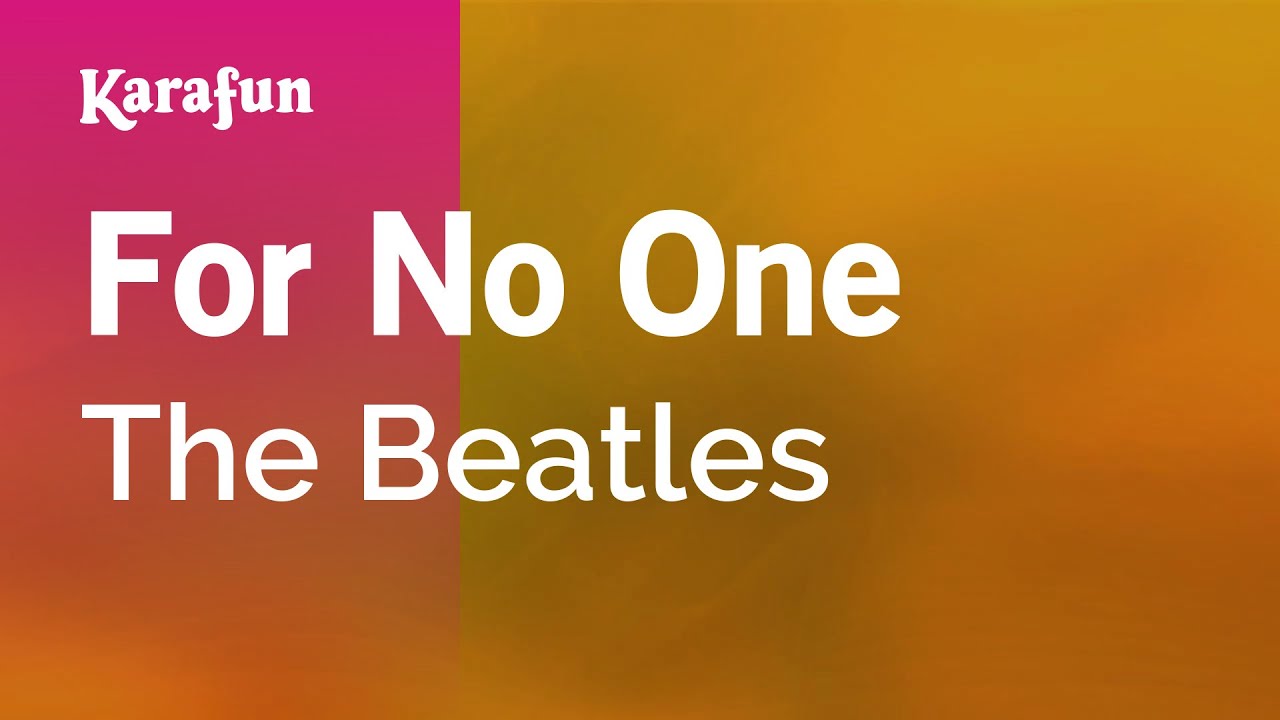For No One - The Beatles Karaoke 🎤