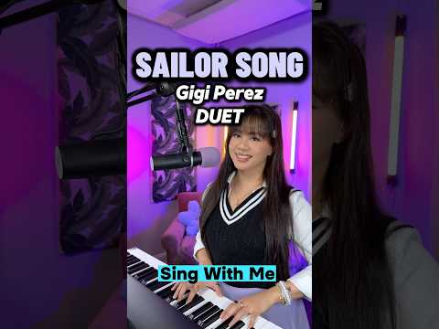 Sailor Song - Gigi Perez (Sing With Me) #sailorsong #singwithme