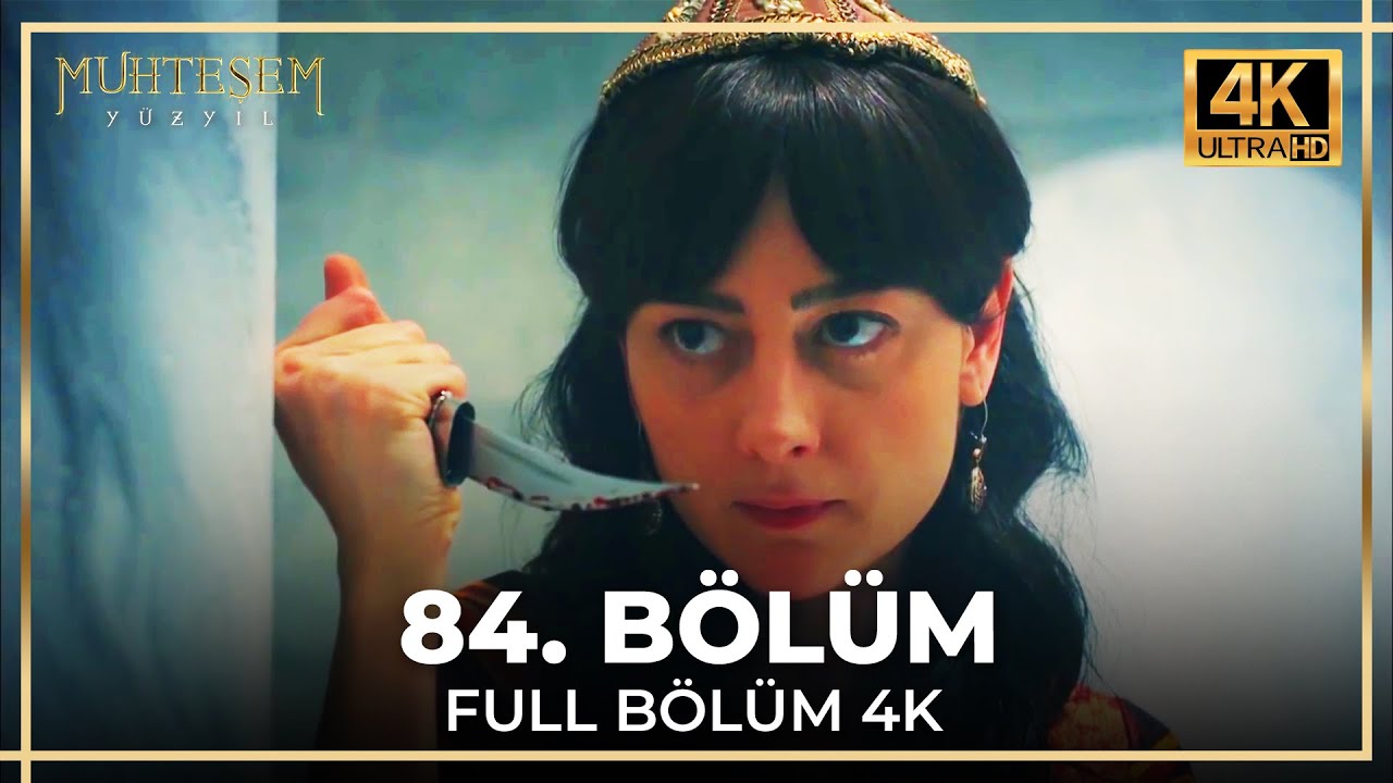Muhteşem Yüzyıl 84. Bölüm (4K) ve 85. Bölüm İzle