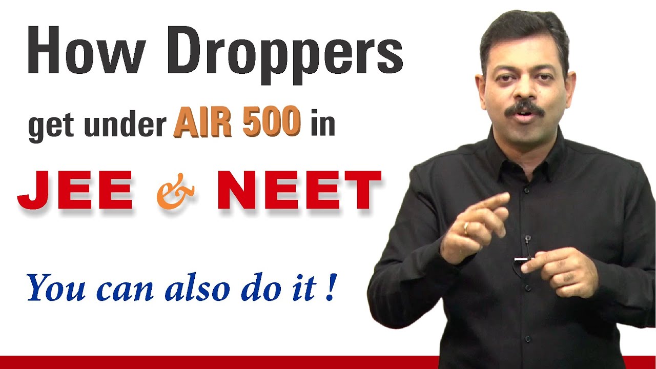 How Dropper Students Achieve AIR Under 500 in JEE & NEET 🔥