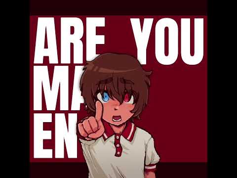 ARE YOU MAN ENOUGH animation meme