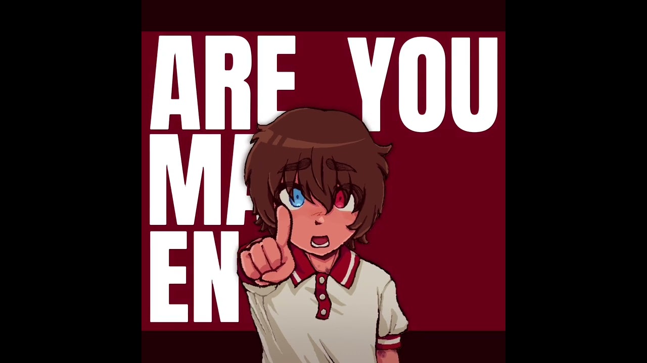 Are You Man Enough? Animation Meme 🔥