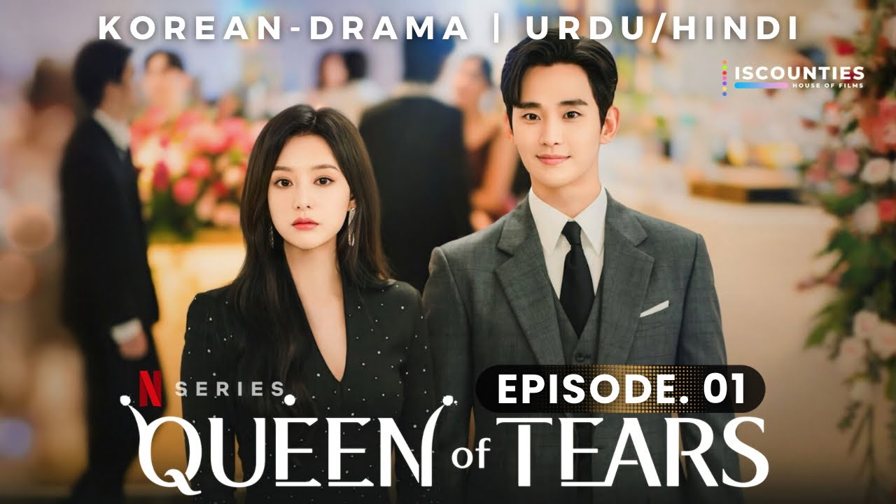 Queen of Tears 2024 Ep 1 | Urdu & Hindi Dubbed 🎬