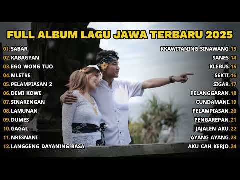 FULL ALBUM SABAR - SADEWOK FULL ALBUM TERBARU - PLAYLIST LAGU JAWA TERPOPULER 2025