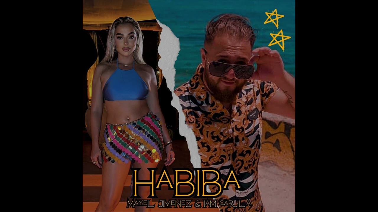 Mayel Jimenez & Iam Carla - Habiba (Official Audio) 🎶