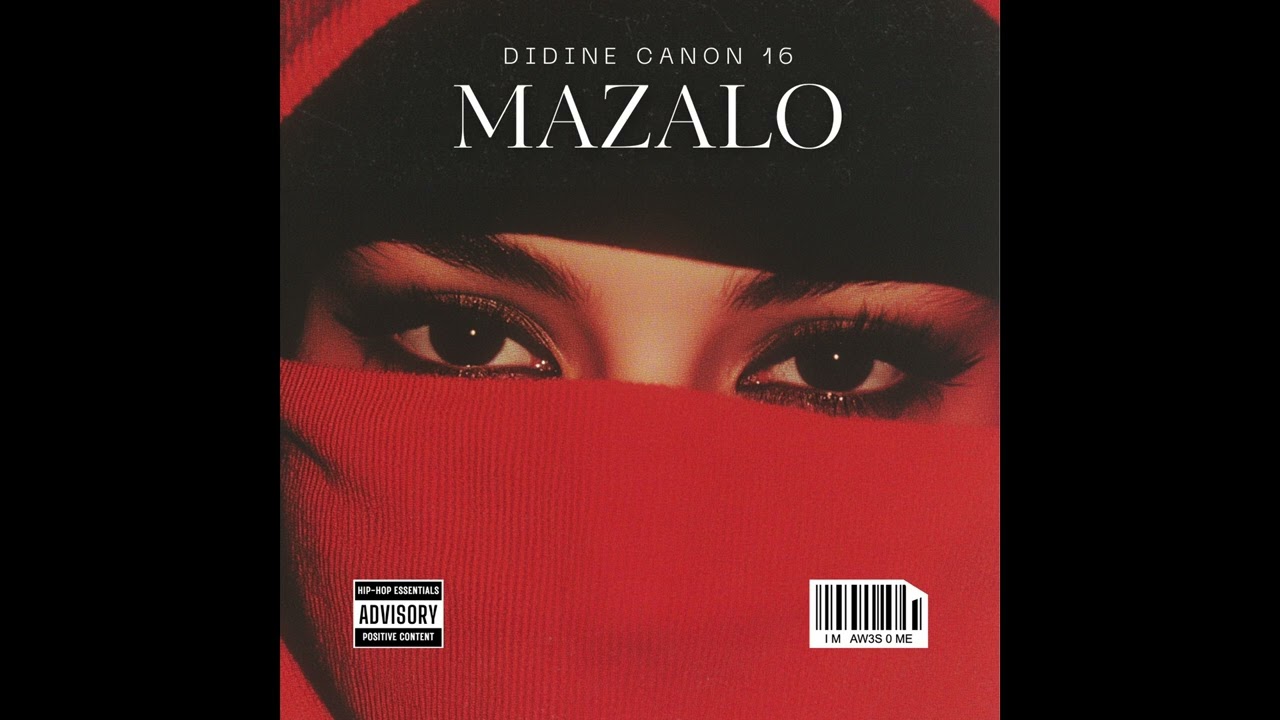 Découvrez la Chanson 'Mazalo' de Didine Canon 16 🎶