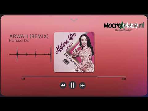 Hafssa Da - Arwah (Remix) / Only Adjoun