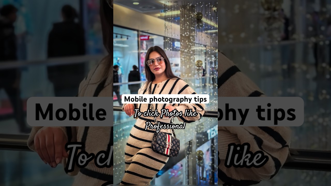 Mobile Photography Tips & Ideas 📱