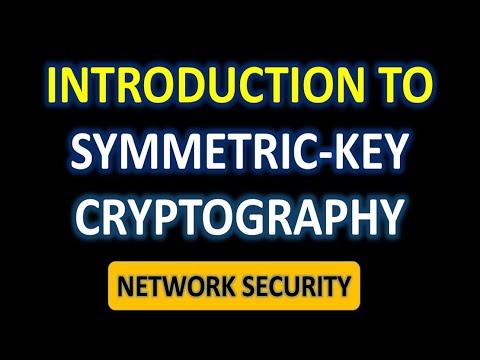 INTRODUCTION TO SYMMETRIC KEY CRYPTOGRAPHY ||SYMMETRIC KEY CRYPTOGRAPHY IN NETWORK SECURITY IN HINDI