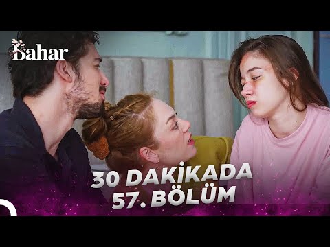 30 Dakikada Bahar 57. Bölüm