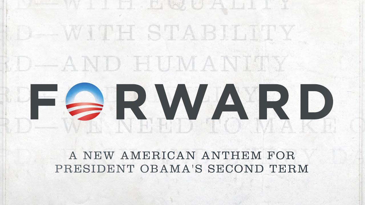 Forward: Anthem for Obama's Second Term 🎶