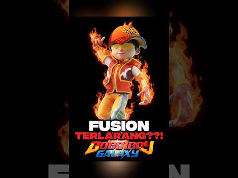 FUSION TERLARANG‼️#boboiboy #boboiboygalaxy